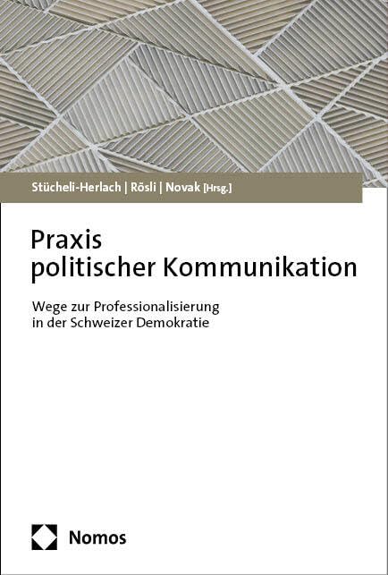 Praxis politischer Kommunikation<br>Wege zur Professionalisie...