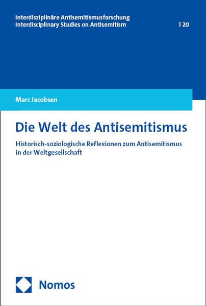 Die Welt des Antisemitismus<br>historisch-soziologische Refle...