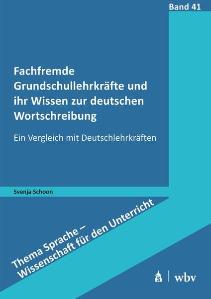 Fachfremde Grundschullehrkräfte und ihr Wissen zur deutsche...