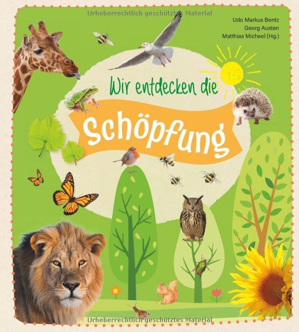 Wir entdecken die Schöpfung<br>Geschichten- und Mitmachbuch