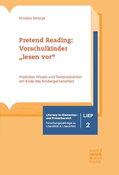 Pretend Reading: Vorschulkinder 'lesen vor'<br>Implizites Wis...