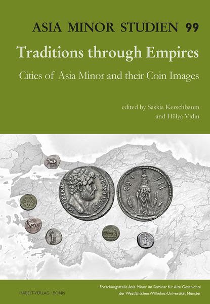 Traditions through empires<br>cities of Asia Minor and their ...
