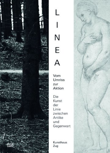 LINEA - Vom Umriss zur Aktion<br>die Kunst der Linie zwischen...