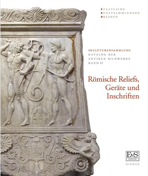 Römische Reliefs<br>Geräte und Inschriften