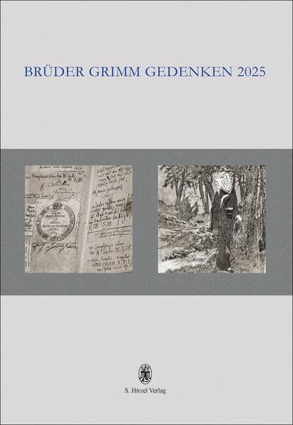Brüder Grimm Gedenken Band 18. 