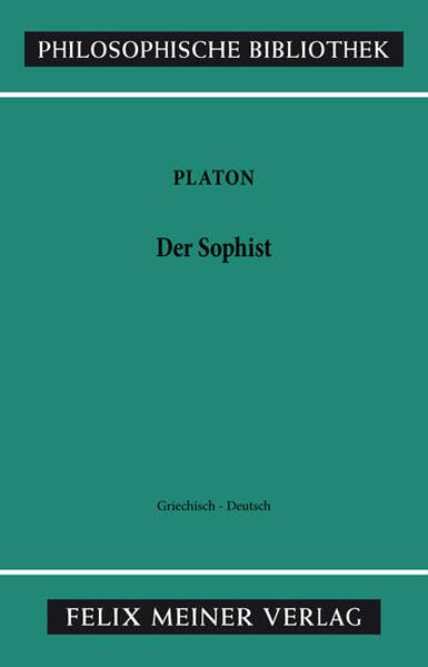 Der Sophist<br>griechisch-deutsch