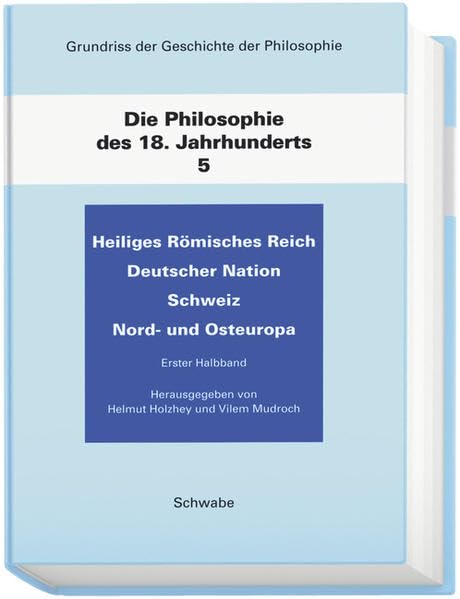 Die Philosophie des 18. Jahrhunderts Band 5.  Heiliges römis...