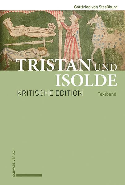 Tristan und Isolde<br>kritische Edition des Romanfragments au...