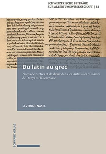 Du latin au grec<br>noms de prêtres et de dieux dans les 'Ant...