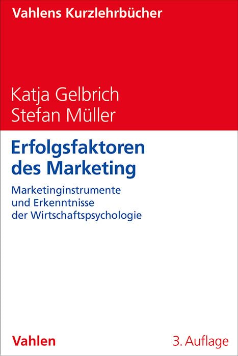 Erfolgsfaktoren des Marketing<br>Marketinginstrumente und Erk...