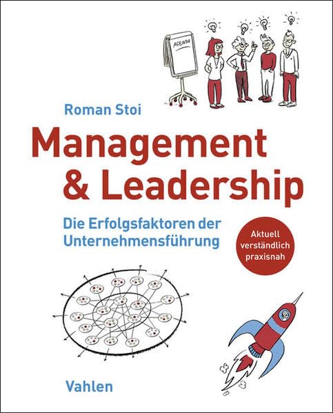 Management & Leadership<br>die Erfolgsfaktoren der Unternehme...