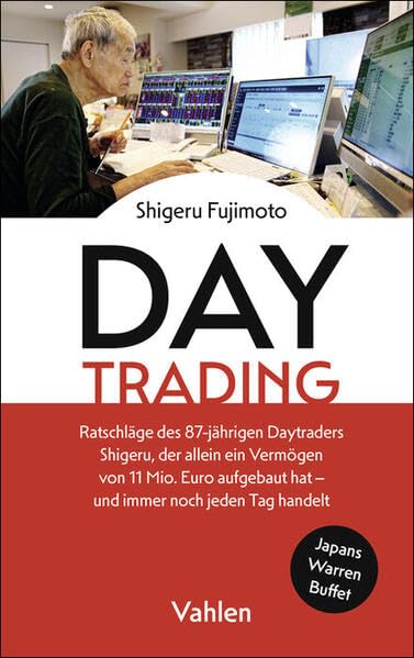 Daytrading<br>Ratschläge des 89-jährigen Daytraders Shigeru...