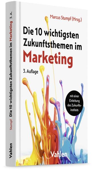 Die 10 wichtigsten Zukunftsthemen im Marketing