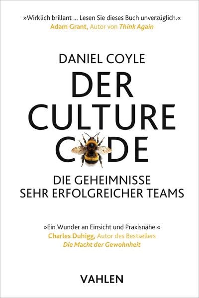 Der Culture Code<br>die Geheimnisse sehr erfolgreicher Teams