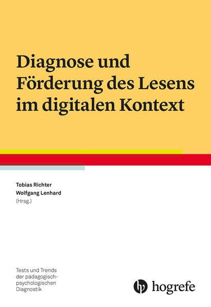 Diagnose und Förderung des Lesens im digitalen Kontext