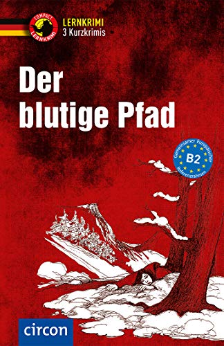 Der blutige Pfad