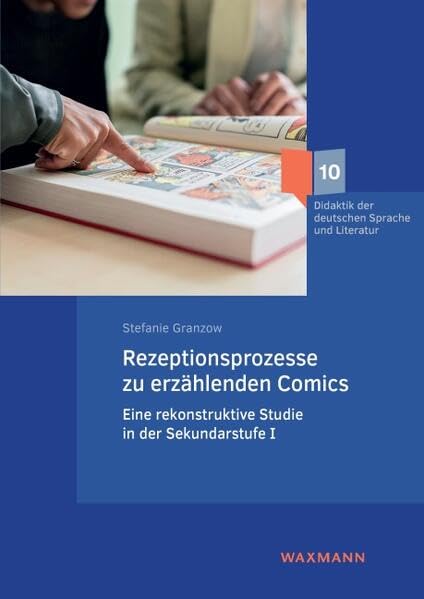 Rezeptionsprozesse zu erzählenden Comics<br>eine rekonstrukti...
