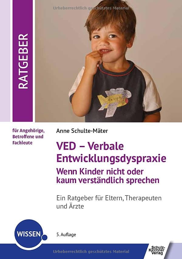 VED - Verbale Entwicklungsdyspraxie<br>wenn Kinder nicht oder...