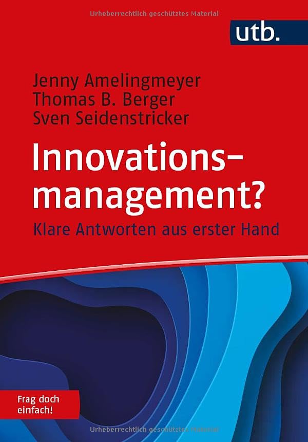 Innovationsmanagement? klare Antworten aus erster Hand