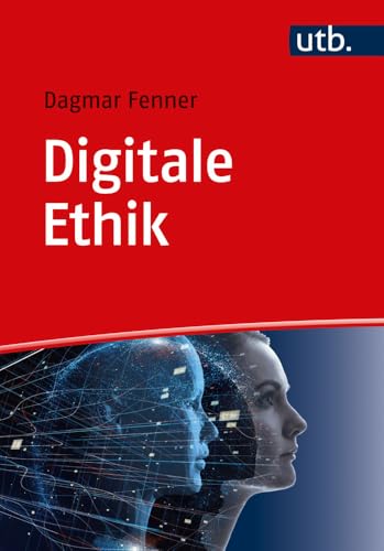Digitale Ethik<br>eine Einführung