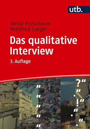 Das qualitative Interview<br>zur Praxis interpretativer Analy...