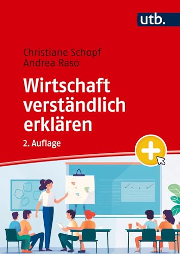 Wirtschaft verständlich erklären<br>ein Handbuch