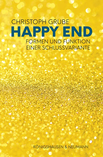 Happy End<br>Formen und Funktion einer Schlussvariante