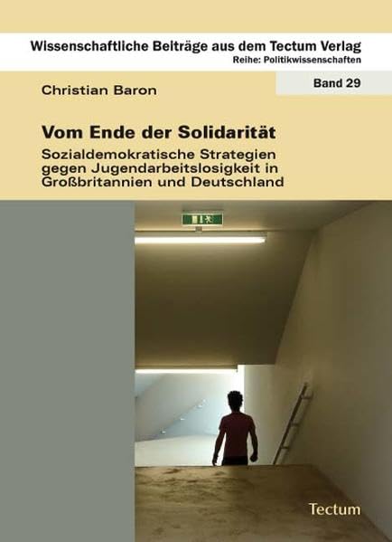 Vom Ende der Solidarität<br>sozialdemokratische Strategien ge...
