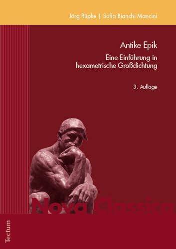 Antike Epik<br>eine Einführung in hexametrische Großdichtung