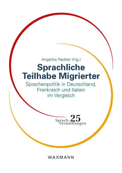 Sprachliche Teilhabe Migrierter<br>Sprachenpolitik in Deutsch...