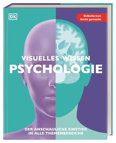 Visuelles Wissen Psychologie<br>der anschauliche Einstieg in ...