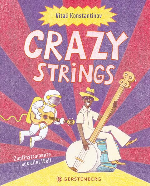 Crazy Strings<br>Zupfinstrumente aus aller Welt