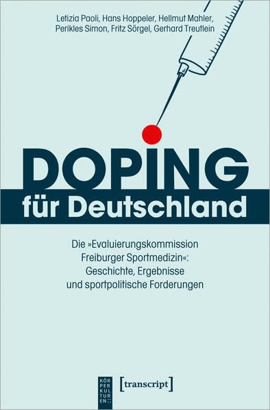 Doping für Deutschland<br>die 'Evaluierungskommission Freibu...