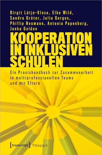 Kooperation in inklusiven Schulen<br>ein Praxishandbuch zur Z...