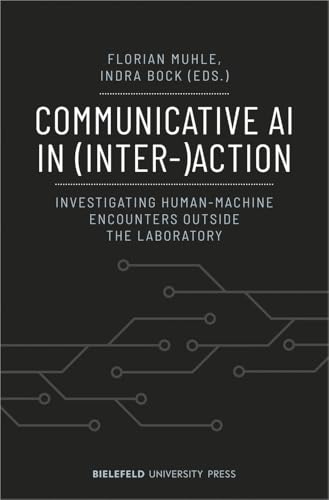 Communicative AI in (inter-)action<br>investigating human-mac...