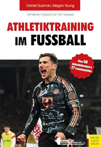 Athletiktraining im Fussball<br>über 50 Athletikübungen & 27 ...