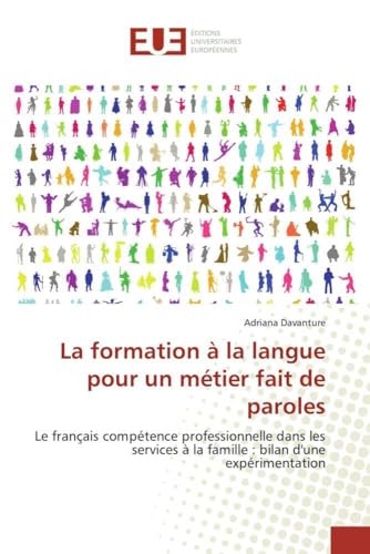 La formation à la langue pour un métier fait de paroles<br>le...