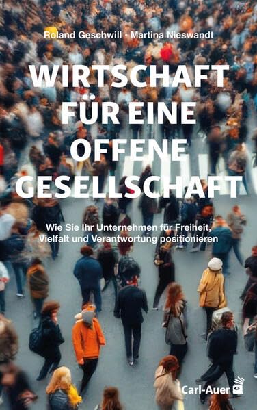 Wirtschaft für eine offene Gesellschaft<br>wie Sie Ihr Unter...