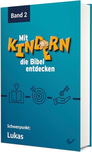 [Mit Kindern die Bibel entdecken]