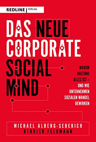 Das neue Corporate Social Mind<br>warum Haltung alles ist - u...