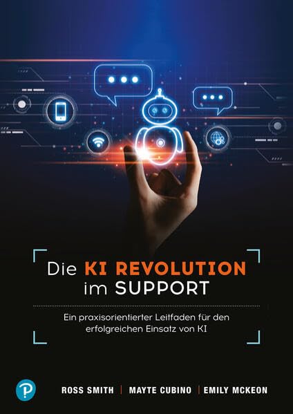 Die KI-Revolution im Support und Kundenservice<br>ein praxiso...