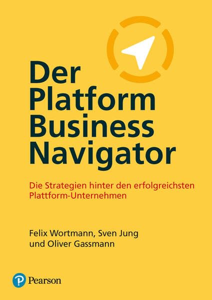 Der Platform Business Navigator<br>die Strategien der erfolgr...
