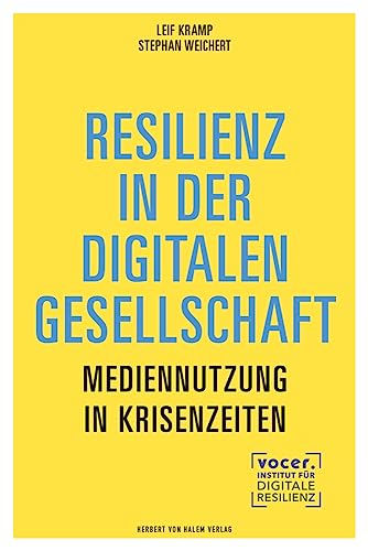 Resilienz in der digitalen Gesellschaft<br>Mediennutzung in Z...