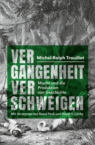 Vergangenheit verschweigen<br>Macht und die Produktion von Ge...