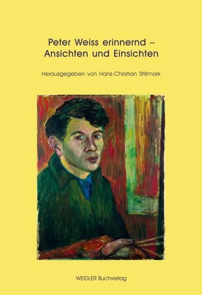 Peter Weiss erinnernd - Ansichten und Einsichten