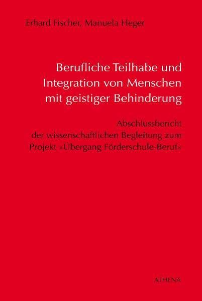 Berufliche Teilhabe und Integration von Menschen mit geistig...