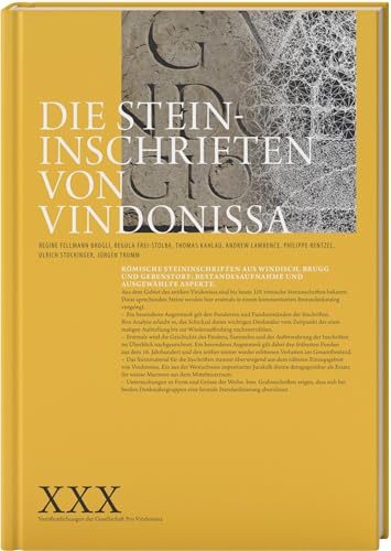 Die Steininschriften von Vindonissa<br>römische Steininschrif...