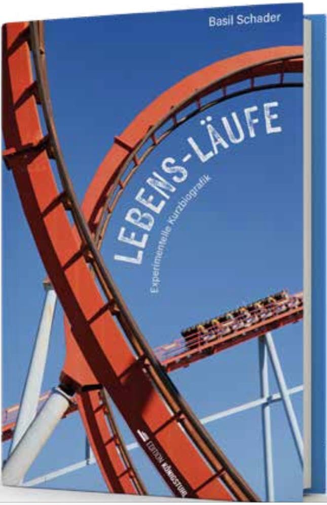 Lebens Läufe<br>experimentelle Kurzbiografik