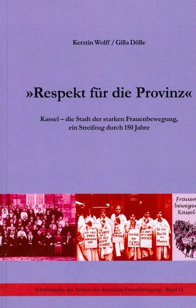 Frauen finden ihre Geschichte<br>vier Jahrzehnte Archiv der d...