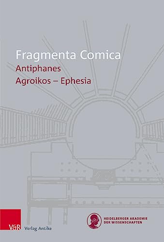 Antiphanes: Agroikos - Ephesia<br>introduction, translation a...
